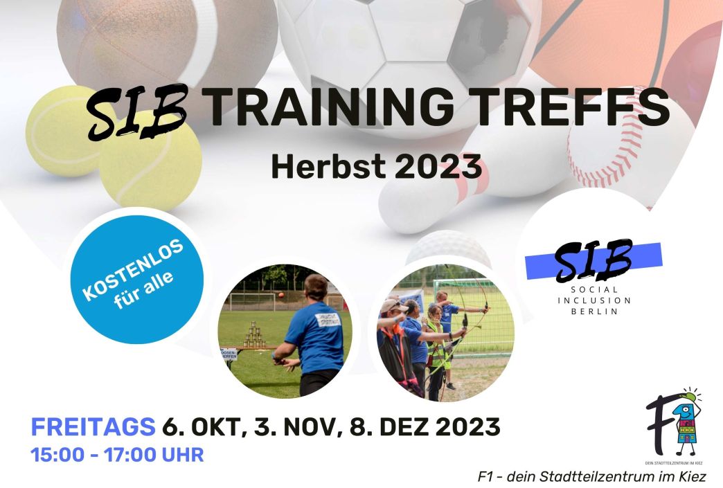 Titelbild Termine Training Treffs Social Inclusion Berlin e.V. für Herbst 2023 im F1 - dein Stadtteilzentrum im Kiez